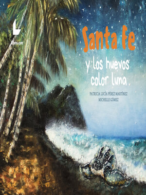 cover image of Santa Fe y sus huevos color luna